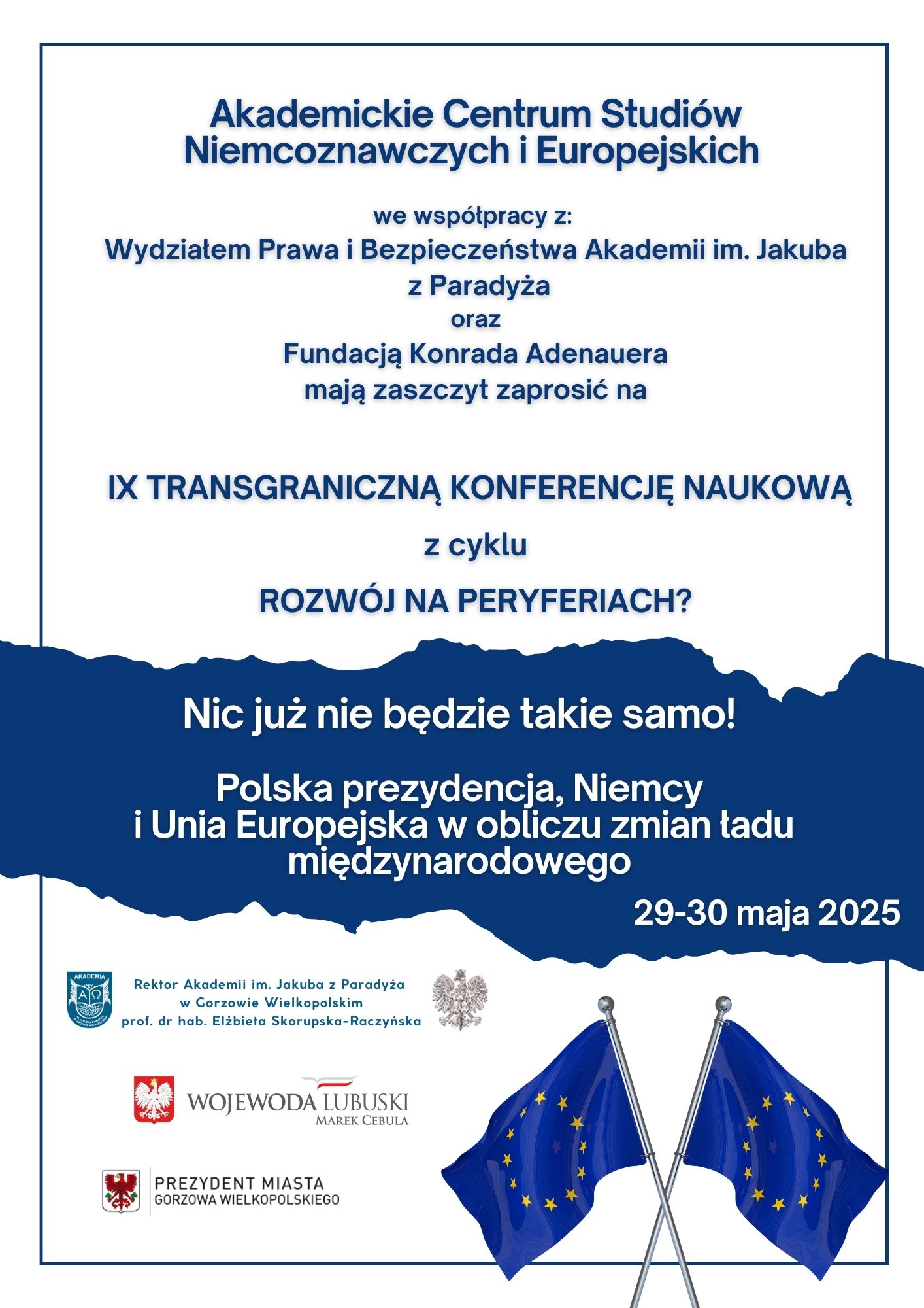 IX Transgraniczna Konferencja Naukowa z cyklu „Rozwój na peryferiach?”