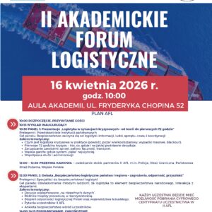 Plakat dotyczący II Akademickiego forum Logistycznego